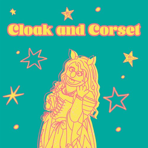 Cloak and Corset